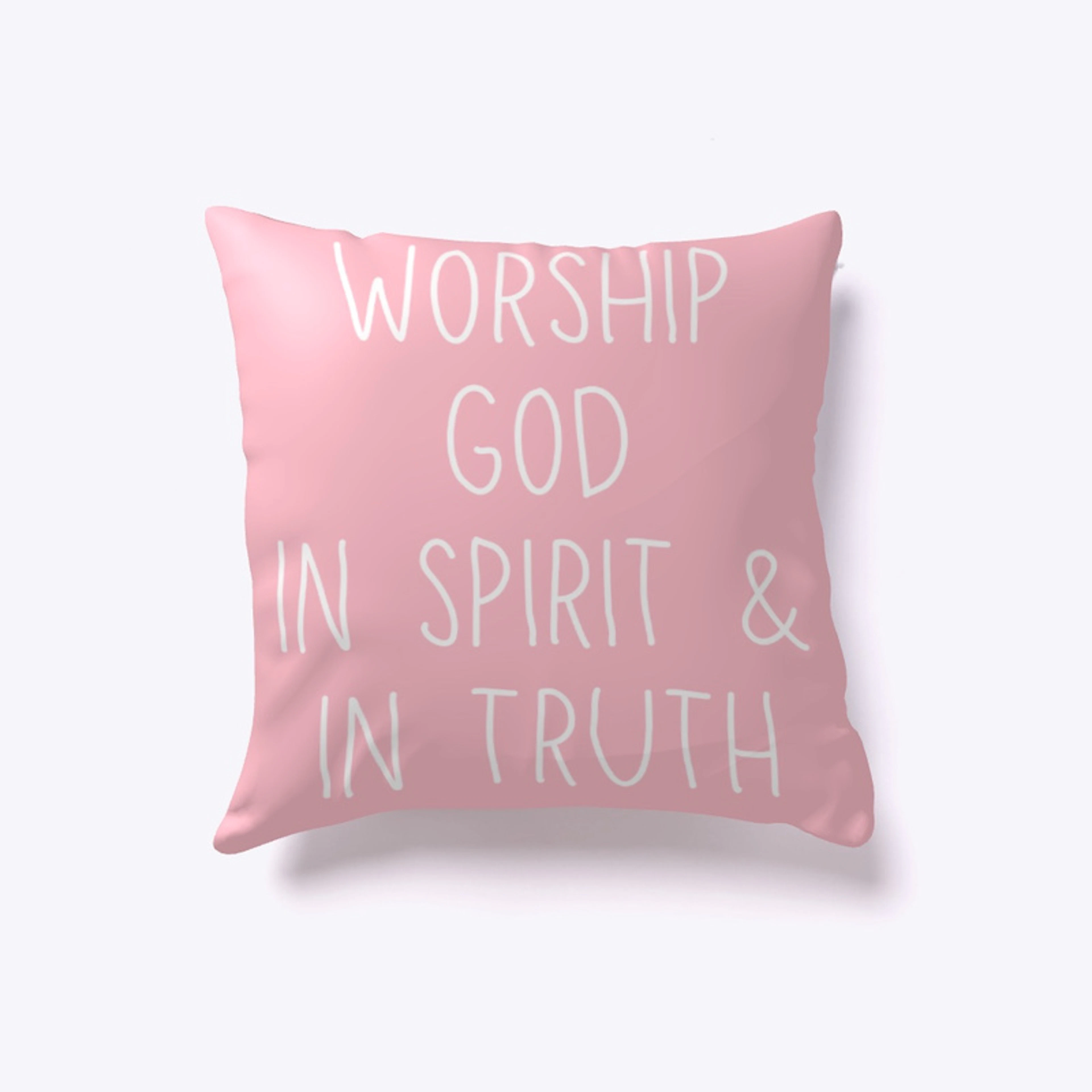 Worship God In Spirt & In Truth (White)