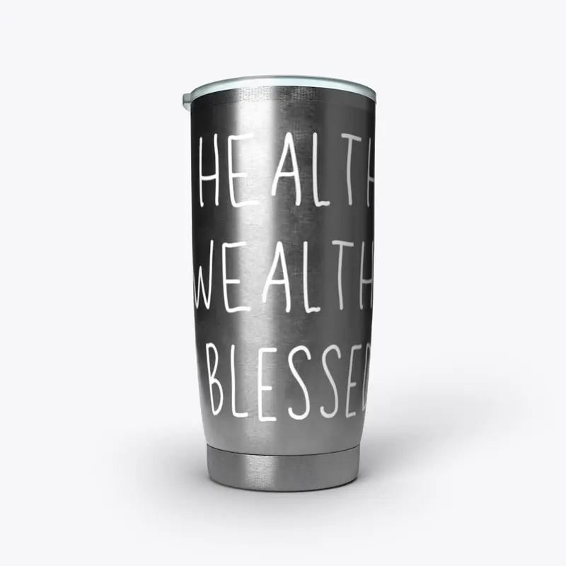 Healthy Wealthy Blessed