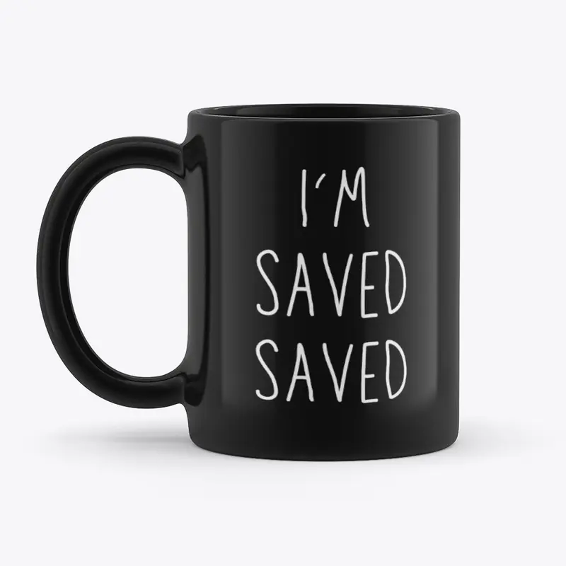 I'm Saved Saved